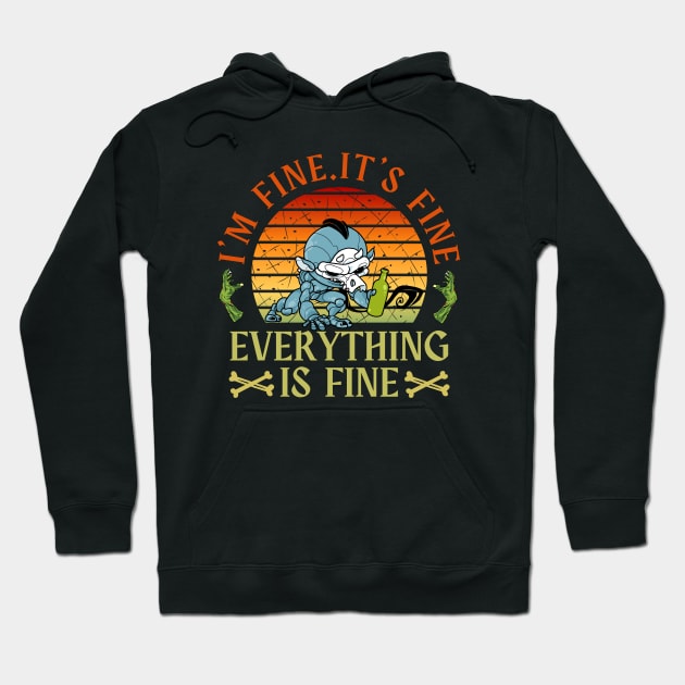 I'm fine.It's fine. Everything is fine.zombie Hoodie by Myartstor 